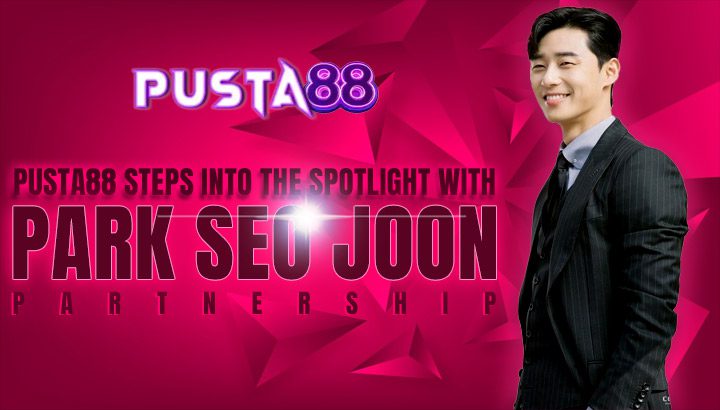 Pusta88 Steps into the Spotlight with Park Seo Joon Partnership